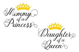 Download Queen And Princess Svg Sayings Svg Quotes Svg Mom Svg 99196 Cut Files Design Bundles