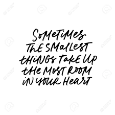 This good isn't usually accomplished in bold actions, but in singular acts of kindness between people. Thoughtful Phrase Handwritten Vector Lettering Romantic Saying Royalty Free Cliparts Vectors And Stock Illustration Image 127852370