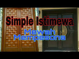 Video ini hanya untuk referensi untuk para pemirsan sekalian kami tidak menjual belikandesain pintu rumahsilahkan cek video di bawah inivideo1. Desain Model Pintu Rumah Terbaru 2021 Kupu Tarung Youtube