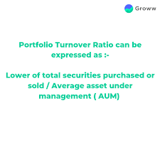 Portfolio Turnover Ratio What Does It Indicate About A Mutual Fund
