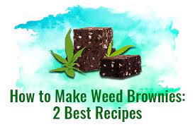 How To Make Weed Brownies 2 Best Recipes