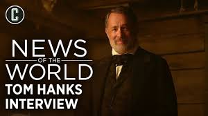 National book award finalist news of the world is finally coming to the big screen, and tom hanks is set to star! Tom Hanks On News Of The World And The Future Of Movie Theaters