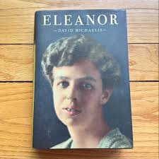 Eleanor by David Michaelis, Hardcover