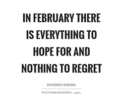 February Quotes For Calendar February Quotes Hello February Quotes Monthly Quotes