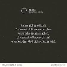 Seine mühlen mögen langsam mahlen, aber sie mahlen. 12 Karma Ideen Karma Karma Spruche Spruche