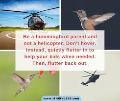 Do You Know The Difference Between A Helicopter Parent And A Hummingbird Parent Find Out Here In This Expert In In 2020 Positive Parenting Parenting Helicopter Parent