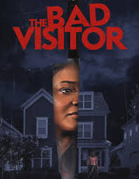The Bad Visitor”