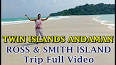 Video for "Twin Islands", Andaman and Nicobar Islands.INDIA