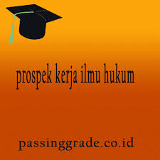 Program sarjana (ba) ditawarkan di dalam berbagai bidang. 19 Prospek Kerja Ilmu Hukum 2021 Gajinya 35 Juta Per Bulan