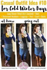 How To Dress Warm Cute In Winter Essentials List Layering Tips Outfit Ideas Easy Fashion For Moms Long Sleeve Shirt Outfits Sleeve Shirt Outfit Warm Dresses