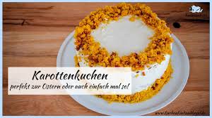 Ostern kuchen wir haben 486 beliebte ostern kuchen rezepte fur dich gefunden. Karottenkuchen Perfekt Zu Ostern Oder Auch Mal Einfach So