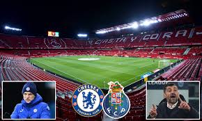 Maybe you would like to learn more about one of these? Chelsea S Champions League Tie With Porto Is Moved To Sevilla S Stadium In Spain Daily Mail Online