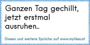 Ganzen Tag Gechillt Jetzt Erstmal Ausruhen