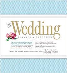 The Wedding Planner Organizer Mindy Weiss 9780761165972
