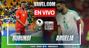 Burundi vs Argelia EN VIVO, minuto a minuto en Eliminatorias a la Copa Africana