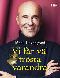 Vi får väl trösta varandra « Piratförlaget