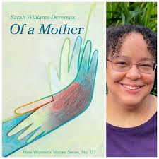 Of a Mother by Sarah Williams-Devereux