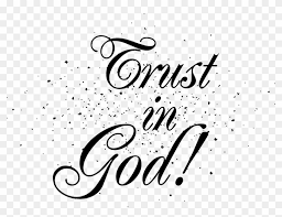 Find the perfect trust in the lord stock photo. Greetings To One And All On This Lord S Day God I Trust Clipart 320340 Pikpng