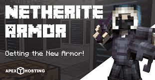A full set of armor costs 24 bedrock. Netherite In Minecraft A Guide Apex Hosting