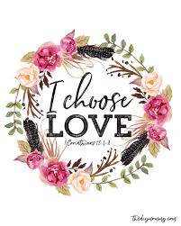 Love is patient love is kind wallpaper. I Choose Love Free Valentine Printable Artwork Desktop Wallpaper Phone Wallpaper The Diy Mommy