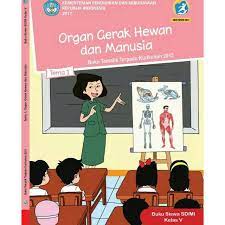 Kelas 5 judul buku siswa kelas 5 tema 1 organ gerak hewan dan manusia kurikulum 2013 revisi 2017 tahun 2017 keterangan katalog dalam terbitan (kdt) indonesia. Buku Tematik Kelas 5 Tema 1 Organ Gerak Hewan Dan Manusia Shopee Indonesia