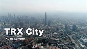 Come join us, as we embark on a journey to create kuala lumpur's first dedicated international financial district. Trx City Kuala Lumpur Progress Youtube