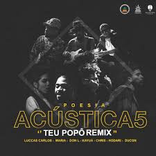 Check spelling or type a new query. Onerpm Poesia Acustica 5 Teu Popo By Pineapple Stormtv Hodari Ducon Chris Mc Kayua Don L Luccas Carlos Maria Salve Malak Music Distribution To Itunes And Beyond