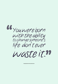 Interested in single parent foster care, but not sure if you can foster as on your own? Motivational Quote Don T Waste It Follow Https Www Pinterest Com Dar Parenting Quotes Inspirational Foster Care Quotes Motivational Quotes For Teachers