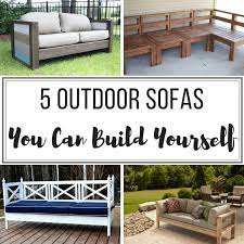 Build this solid, but stylish outdoor sofa. 5 Diy Outdoor Sofas To Build For Your Deck Or Patio The Handyman S Daughter