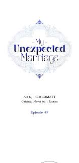 My Unexpected Marriage Chapter 47 - MangaHasu