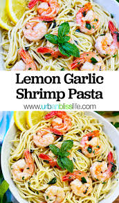 Lemon Garlic Shrimp Pasta Recipe Urban Bliss Life Recipe Garlic Shrimp Pasta Lemon Garlic Shrimp Pasta Garlic Shrimp Pasta Recipes