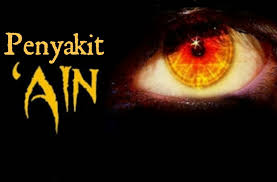 Hati Hati Dengan Penyakit Ain Ini Cara Mengobatinya