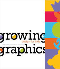 How do you explain graphic design to them? Growing Graphics Design For Kids Vicky Eckert Efren Zuniga Ana Freixas 9788496774988 Amazon Com Books