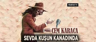 Cem Karaca Sevda Kusun Kanadinda Fikriyat Gazetesi