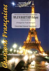 Je ne regrette rien… c'est payé, balayé, oublié. Non Je Ne Regrette Rien Edith Piaf Blasorchester Noten
