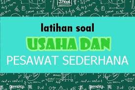 Latihan Soal Usaha Dan Pesawat Sederhana Https Ift Tt 30qycki Pesawat Latihan Sederhana