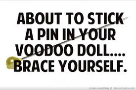 Voodoo Quotes. QuotesGram via Relatably.com