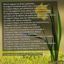 Ti Auguro Tempo Poesia Di Elli Michler Citazioni Spirituali Poesie Bellissime Citazioni Da Libri