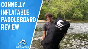 Maybe you would like to learn more about one of these? Connelly Inflatable Paddleboard Review High Quality Sup Youtube