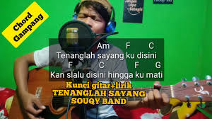 Lirik dan chord lagu hilang dari remember of today. Kunci Gitar Souqy Tenanglah Sayang Cara Golden