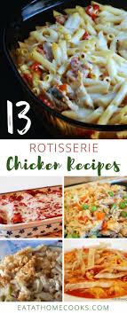 What To Do With Costco Rotisserie Chicken 13 Possible Recipes Eat At Home Costco Rotisserie Chicken Recipes Using Rotisserie Chicken Rotisserie Chicken Recipes