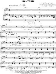 We're just trying to write a good song. they did exactly that—time and time again. Sublime Santeria Sheet Music In E Major Transposable Download Print Sku Mn0087216