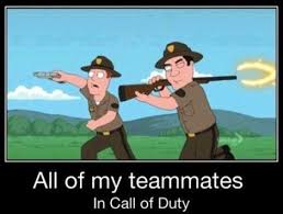 I M Certainly Not As Bad As That I Was When I First Played Though Only Because I Would Panic When An Enemy Cam Call Of Duty Funny Pictures Video Games Funny