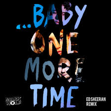 Ed sheeran finally acknowledged his baby clone. Ed Sheeran Baby One More Time Mark Wolf Remix By Mark Wolf