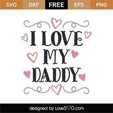 Free Free 161 I Love My Svg SVG PNG EPS DXF File