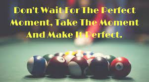 Mondaymotivation Billiards Pool Quotes Billiards Billiards Quotes