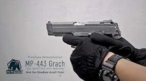 Bear Paw Production Mp 443 Grach Gbb Pistol Prototype Facebook Drop obtained as a possible drop throughout continuum turbulence. mp 443 grach gbb pistol prototype facebook