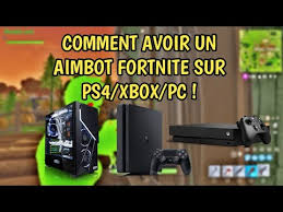 Comment Avoir Un Aimbot Fortnite Pc Ps4 Xbox One Super Facilement Youtube