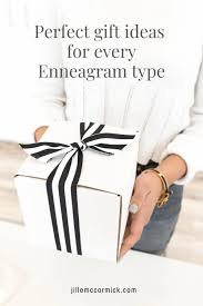 Gift Ideas For Every Enneagram Type Jillemccormick Com Enneagram Enneagram Types Presents For Him