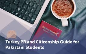 PR & Citizenship in Turkey for Pakistani Students